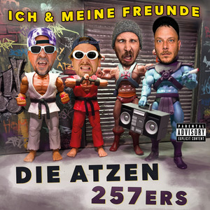 Écouter "Ich & meine Freunde" de Die Atzen