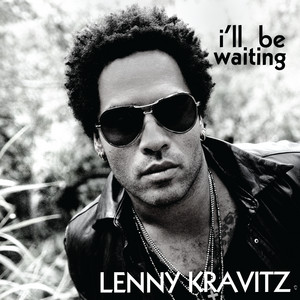 Écouter "It Ain't Over 'Til It's Over" de Lenny Kravitz
