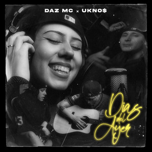 Días del ayer — Ukno$
