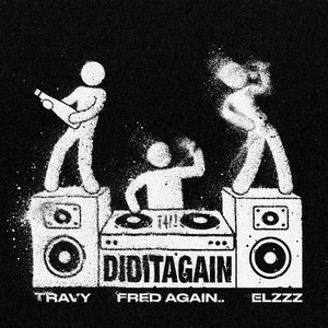 Cover artwork for DID IT AGAIN by Fred again..