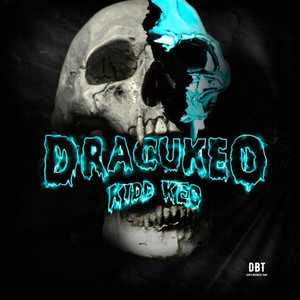 Écouter "Dracukeo" de Kidd Keo