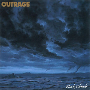 BLACK CLOUDS / OUTRAGE｜keigo