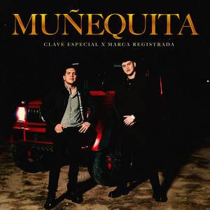 Écouter "MUÑEQUITA" de Clave Especial