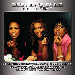 Destiny's Child's 'This Is The Remix