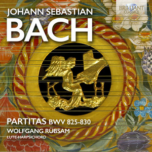 J.S. Bach: Partitas BWV 825-830 - Brilliant Classics