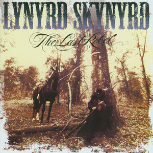 Écouter "The Last Rebel" de Lynyrd Skynyrd