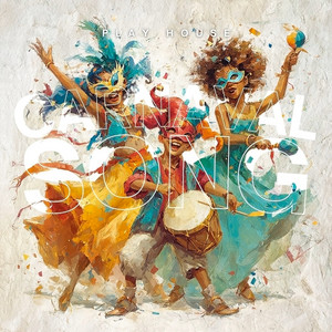 Play House - Carnaval Song