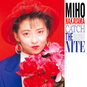 中山美穂 / CATCH THE NITE [LP - K28A850]：JAPANESE：アナログ