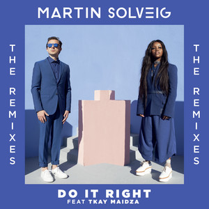 Écouter "Do It Right - Club Mix" de Tkay Maidza