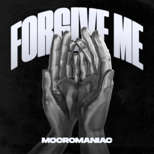 Écouter "Forgive Me" de Mocromaniac
