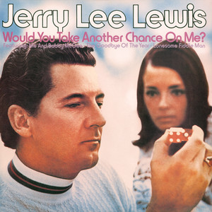 Écouter "Me And Bobby McGee" de Jerry Lee Lewis