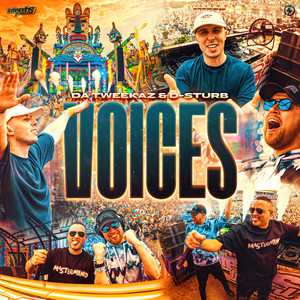 Écouter "Voices" de Da Tweekaz