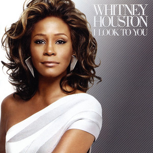Écouter "I Look to You" de Whitney Houston