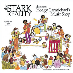Stark Reality - The Stark Reality Discovers Hoagy Carmichael