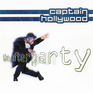Écouter "The Afterparty" de Captain Hollywood Project