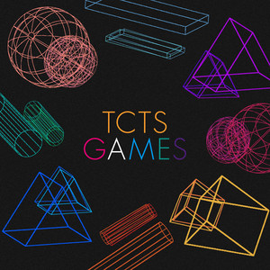 Écouter "Games" de TCTS