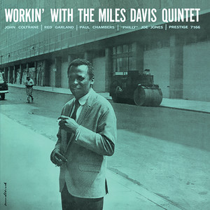 Écouter "Four - From The Album Workin' With The Miles Davis Quintet" de Miles Davis