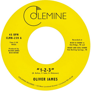 OLIVER JAMES - 1-2-3 / Nothing Is Forever – Colemine Records