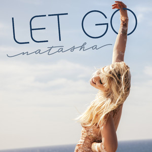 Écouter "Let Go" de Natasha Bedingfield