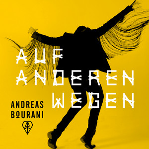 Écouter "Die Welt gehört dir" de Andreas Bourani