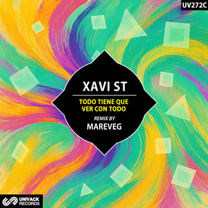 Todo Tiene Que Ver Con Todo (Mareveg Remix)