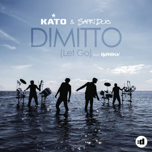 Écouter "Dimitto (Let Go)- KATO Remix" de Safri Duo