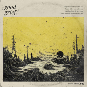 Secret Tapes — Good Grief cover