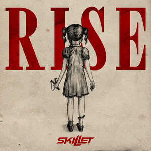 Écouter "Not Gonna Die" de Skillet