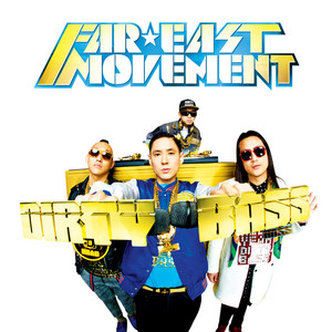 Écouter "Show Me Love" de Far East Movement