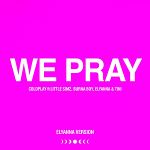 Écouter "WE PRAY - (TINI Version)" de Burna Boy
