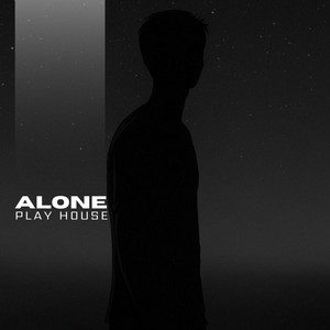 Alone cover art by Play House