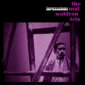 Mal Waldron Impressions (New Jazz 1959) | FLOPHOUSE