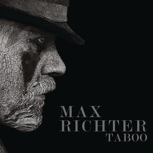 Écouter "Lamentation for a Lost Life - From “Taboo” TV Series Soundtrack" de Max Richter