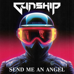 Écouter "Send Me An Angel" de Gunship