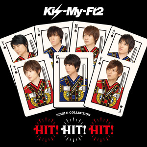 HIT! HIT! HIT! - Kis-My-Ft2 | Spotify
