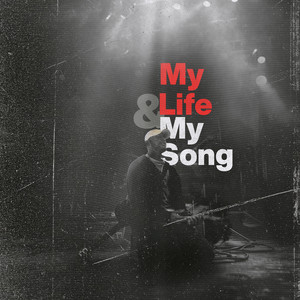 My Life And My Song