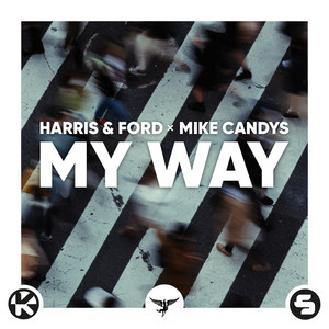 Écouter "My Way" de Harris & Ford