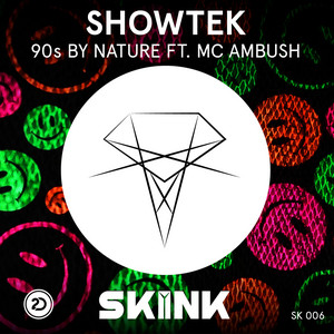 Écouter "90s by Nature- Radio Mix" de Showtek