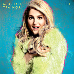 Écouter "Better When I'm Dancin'" de Meghan Trainor