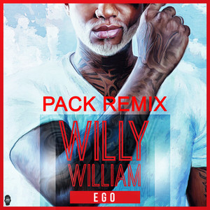 Écouter "Ego - Club Edit" de Willy William