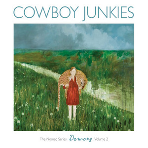 Écouter "Flirted with You All My Life" de Cowboy Junkies