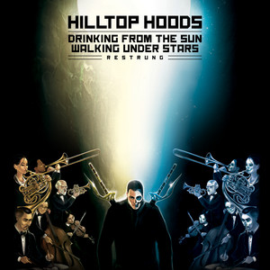 Écouter "Higher" de Hilltop Hoods