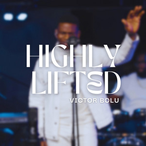 Highly Lifted (Live)