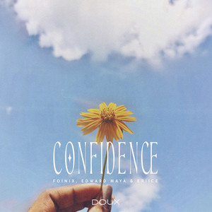 Écouter "Confidence" de Edward Maya