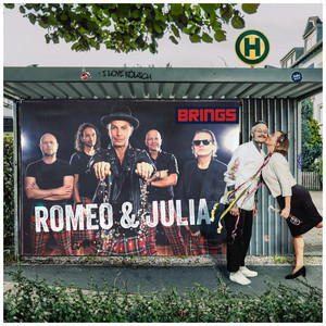 Écouter "Romeo & Julia" de Brings