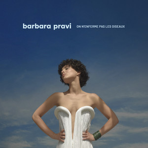 Écouter "l'homme et l'oiseau" de Barbara Pravi