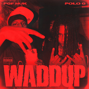 Écouter "Waddup" de Polo G