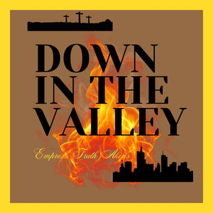 Down in the Valley