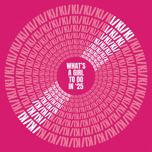 What's a Girl to Do in '25 cover artwork