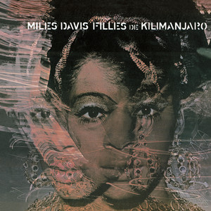 Filles de Kilimanjaro (1968) : キリマンジャロの娘 | 100milesdavis.com